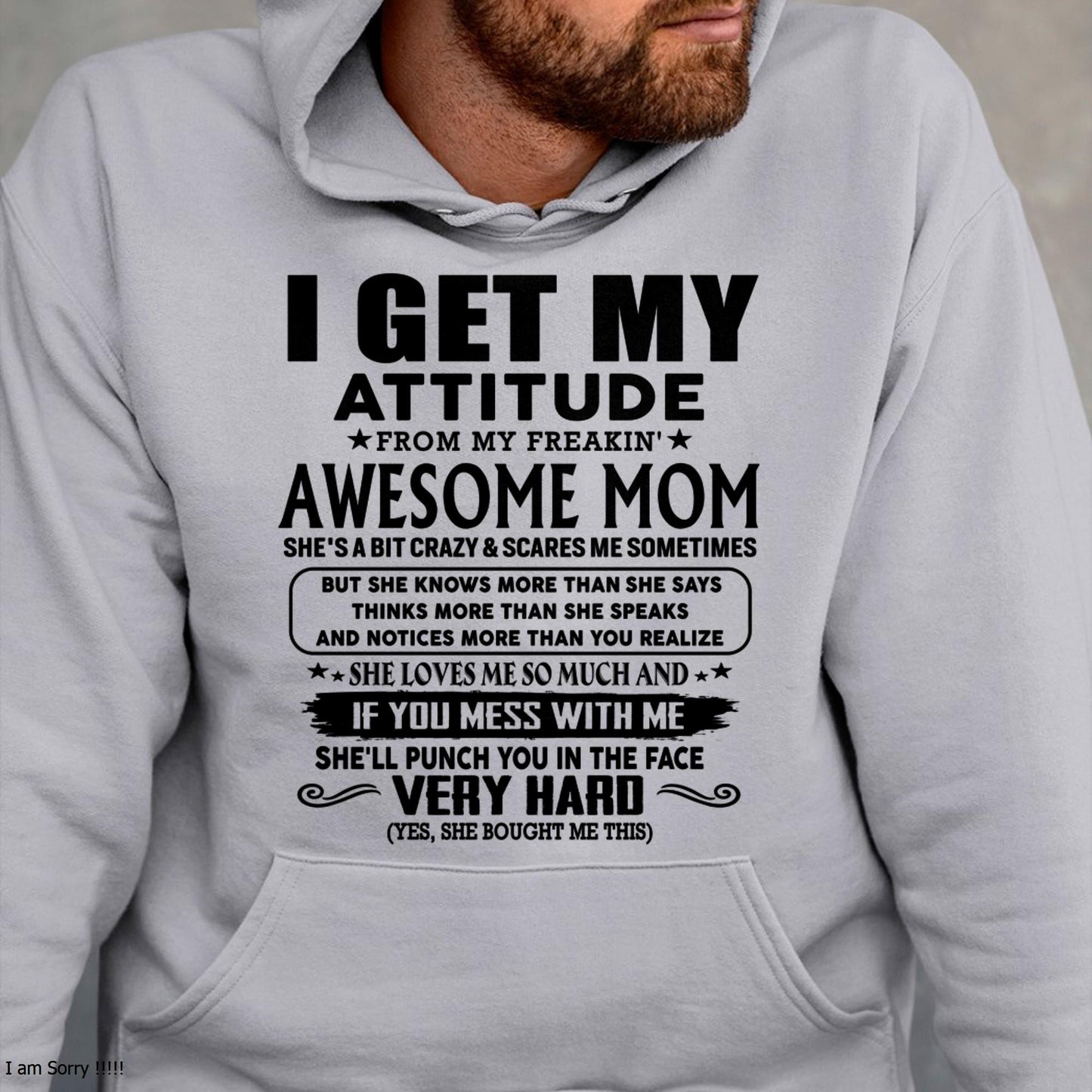 Thanks Mom - I GET MY ATTITUDE FROM MY FREAKIN' AWESOME MOM - Gift for Son and Daughter From Mom - LUNA00 (SKU-TMD-CU-00)