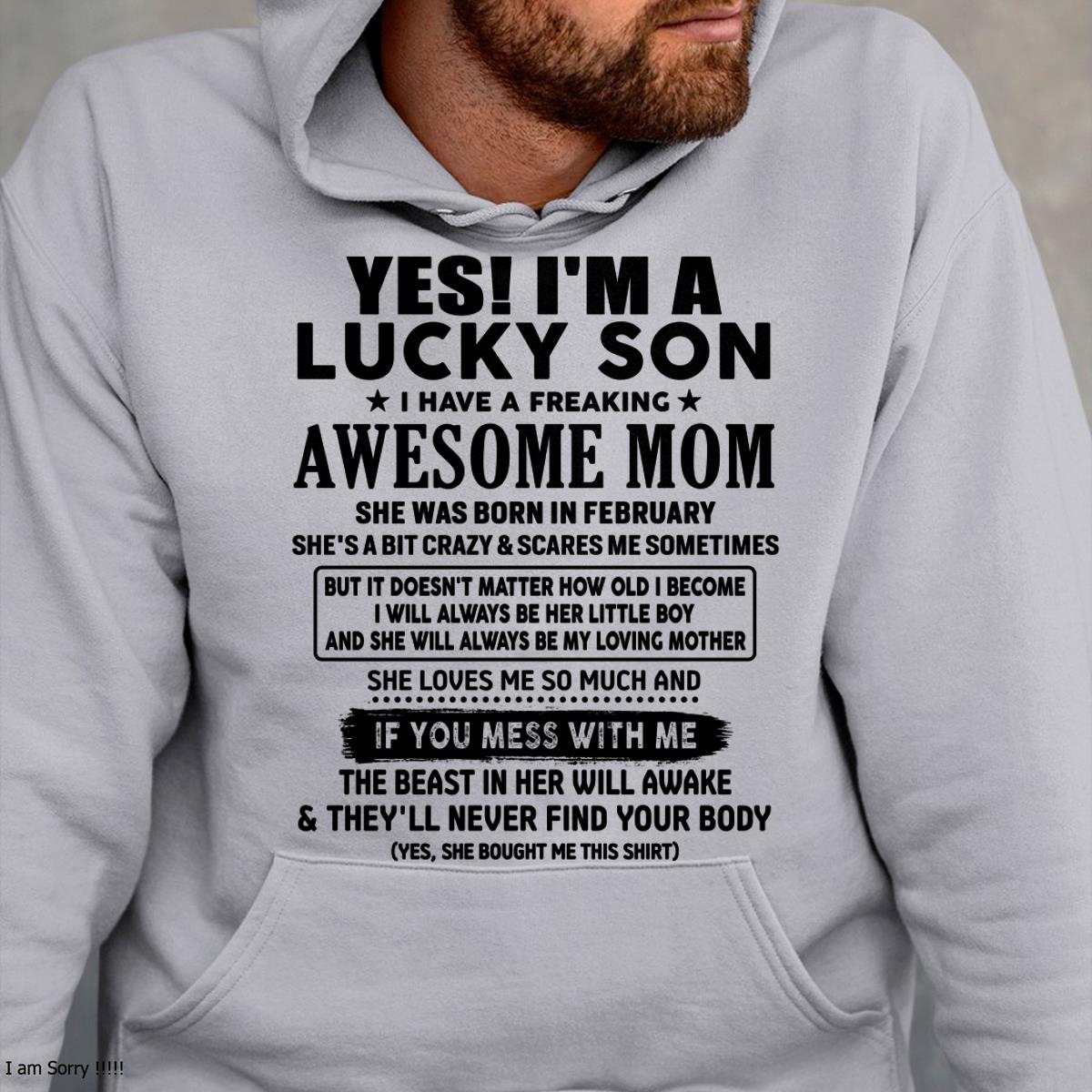 February - I am Lucky Son - Gift For Son From Mom - LUNA02 - (SKU-T1206LMS-02)