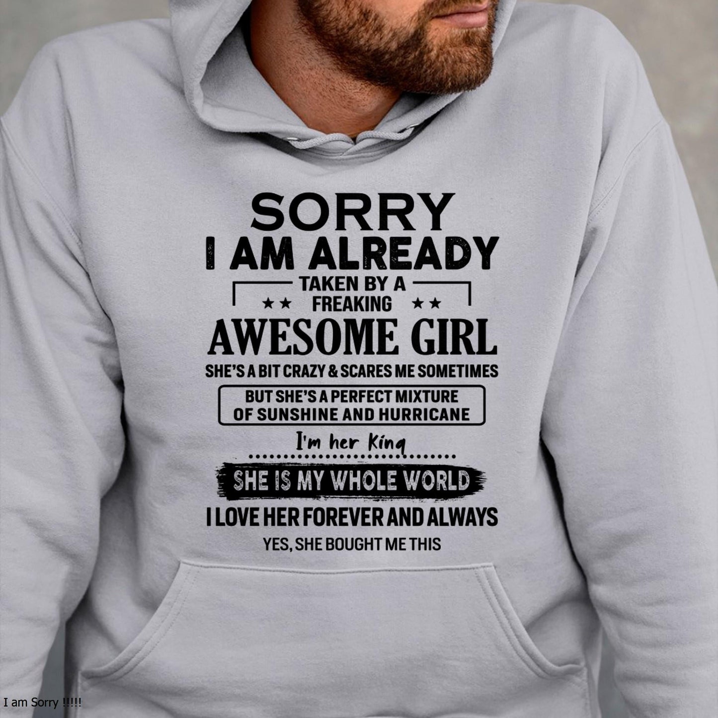 Sorry I Am Already Taken By A Freaking Awesome Girl - Gift For Husband From Wife - LUNA00 (SKU-TSRGIRL-00)