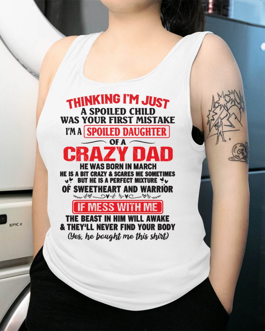 March - Spoiled Daughter of a Crazy Dad - Perfect Gift From Dad - LUNA03 (SKU12-04-03)