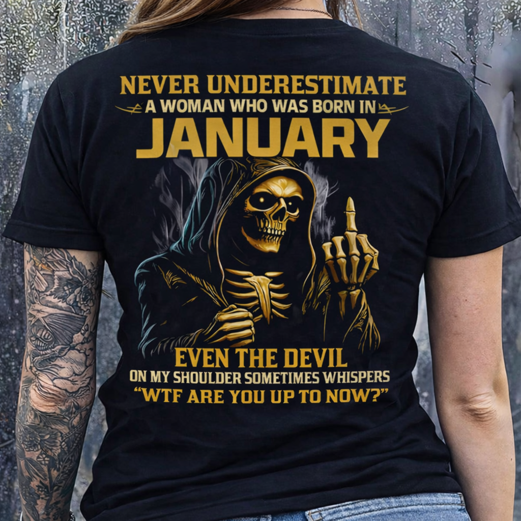 NEVER UNDERESTIMATE A WOMAN WHO WAS BORN IN JANUARY - LUNA01 FMA