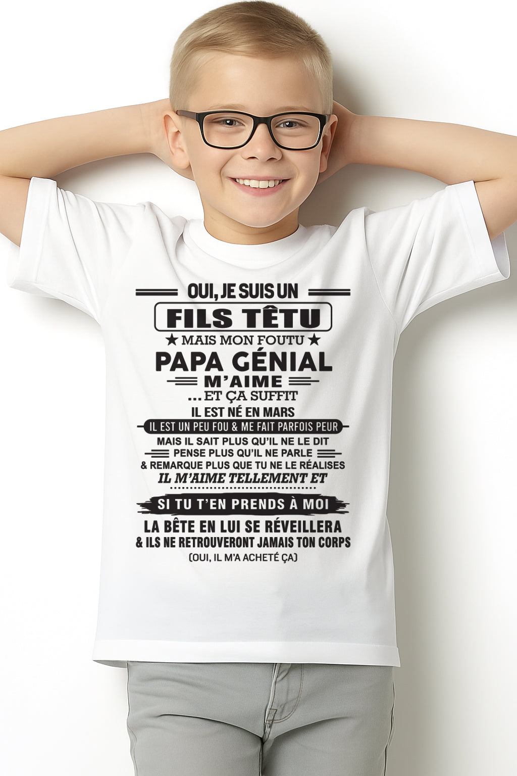 MARS - Oui, je suis un garçon têtu – T-shirt | Cadeau d’anniversaire de papa pour son fils - LUNA03 / fr03 (SKU12-260-03)
