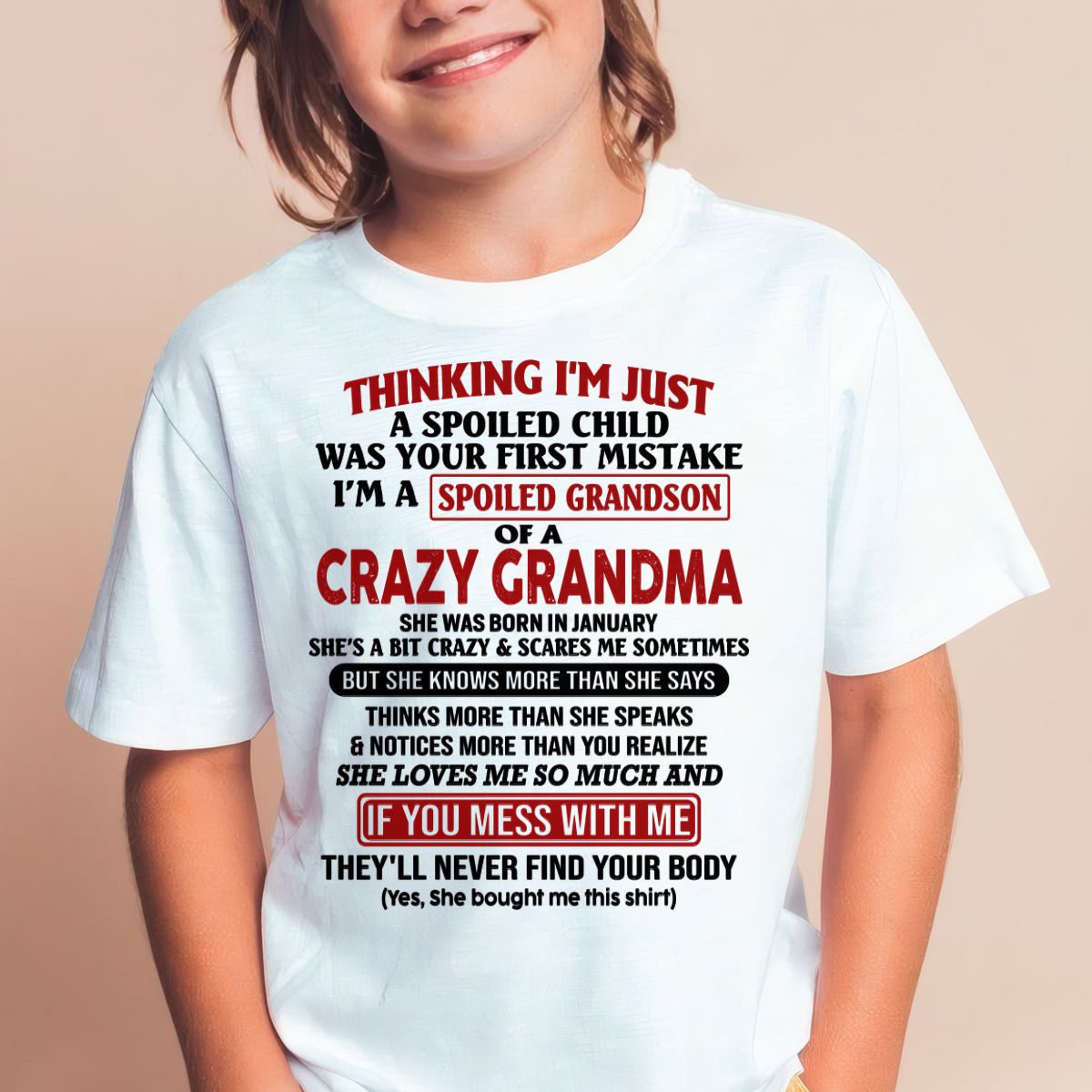 JANUARY - I'M A SPOILED GRANDSON OF A CRAZY GRANDMA - From Grandma - NINA01 (SKU-GMS1-NTT01)