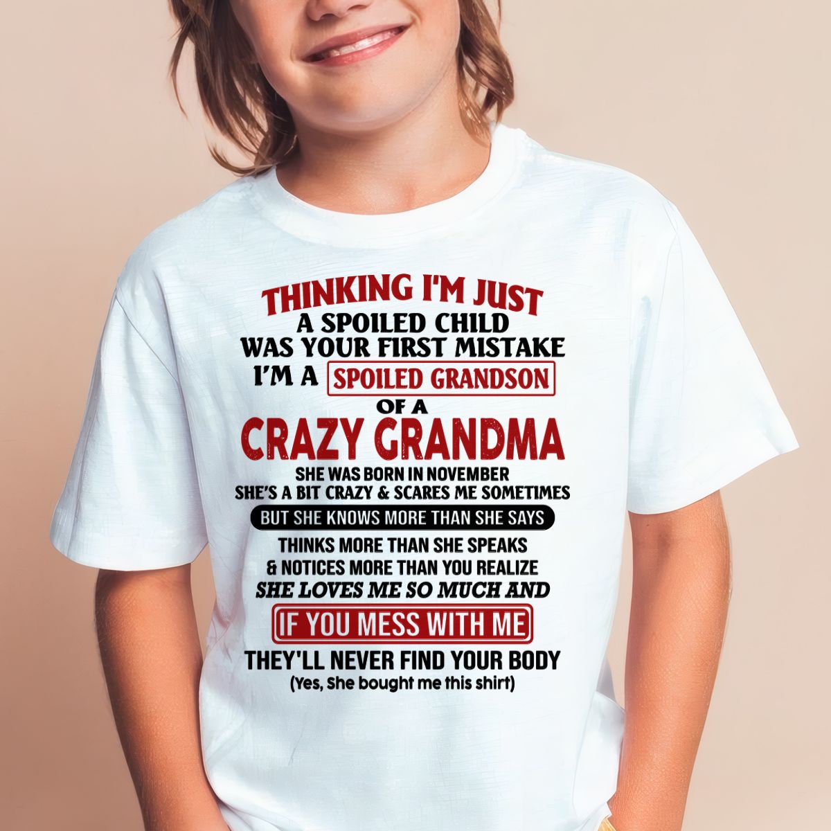NOVEMBER - I'M A SPOILED GRANDSON OF A CRAZY GRANDMA - From Grandma - LUNA11 (SKU-GMS1-NTT11)