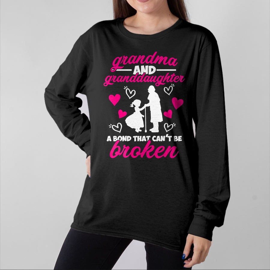 Best Grandma Shirt, Proud Grandma Unisex T-Shirt/Hoodie/Sweatshirt HLT00 - Cute Grandma And Granddaughter A Bond That Can't Be Broken T-Shirt