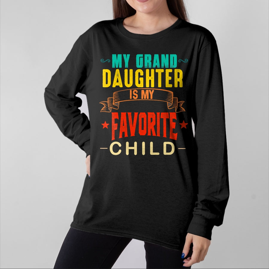 Best Grandma Shirt, Proud Grandma Unisex T-Shirt/Hoodie/Sweatshirt HLT00 - My Granddaughter is My Favorite Child Funny Grandpa Grandma T-Shirt (1)