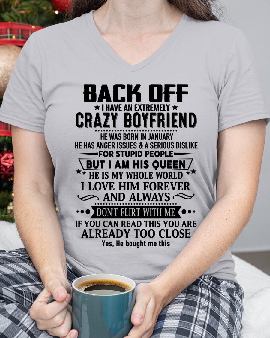 January - Back Off I Have An Extremely Crazy Boyfriend - Gift For Wife From Husband LUNA01 (SKUT-BACKOFF-01)