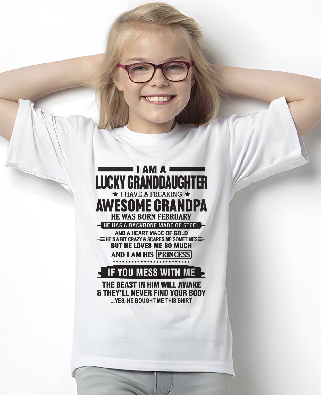 I Am A Lucky Granddaughter T-Shirt – Birthday Gift From February Grandpa / Man - LUNA02 (SKU11-122-02)