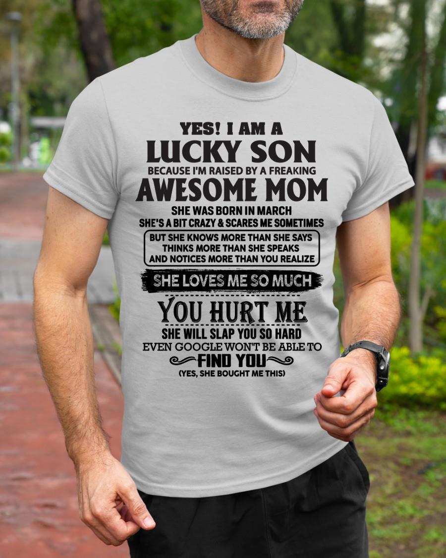 March - Yes! I'm A Lucky Son - Perfect Gift For Son From Mom - LUNA03 (SKU-LKW-03)