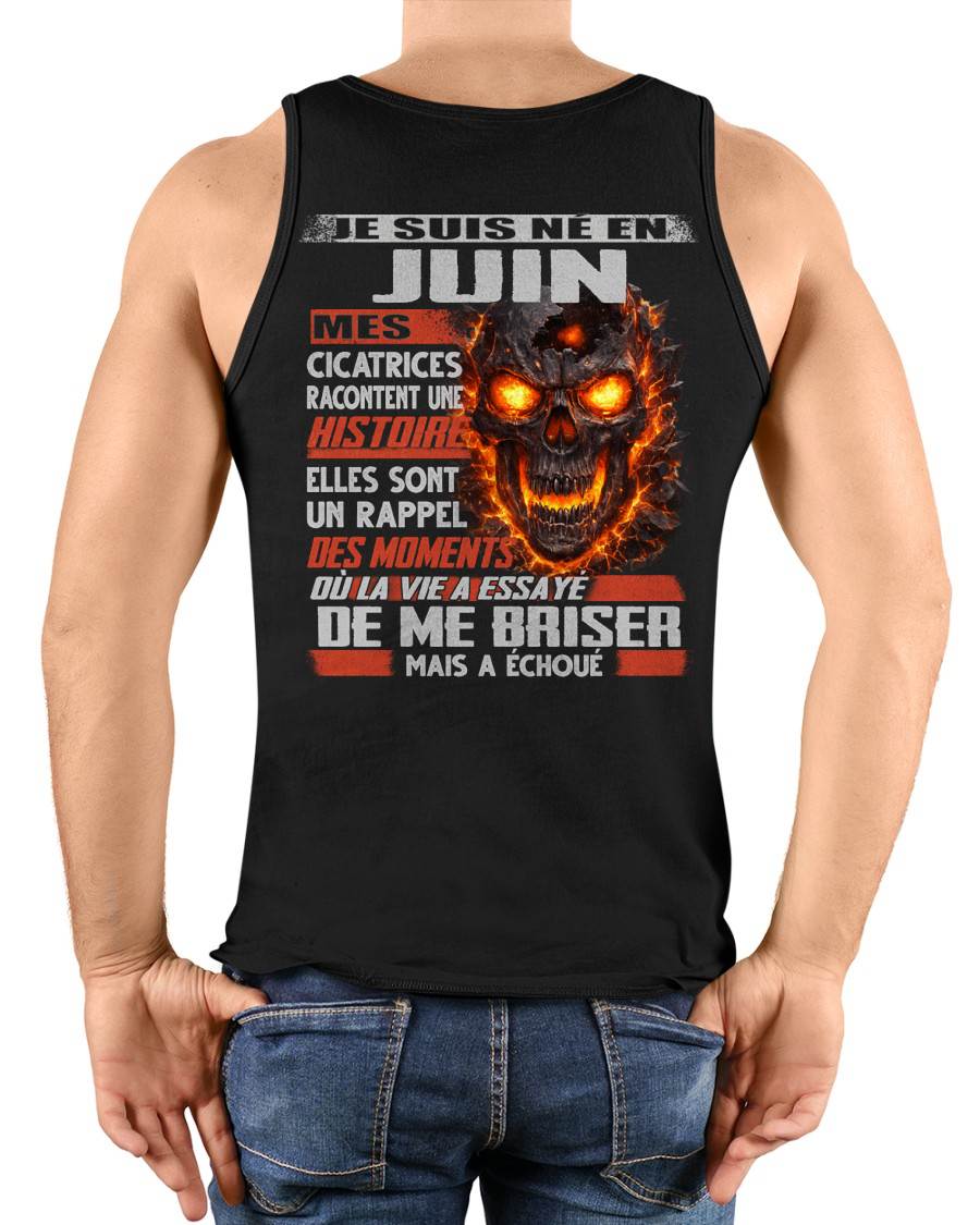 Je Suis Né en Juin – Mes Cicatrices Racontent Une Histoire | T-Shirt Homme Fort - LUNA06 (SKU26T-01175-06)