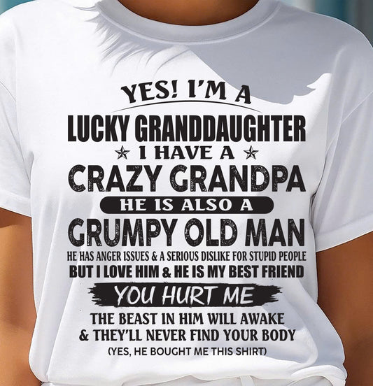 LUCKY GRANDDAUGHTER OF CRAZY GRANDPA - PERFECT GIFT FOR YOUR GRANDDAUGHTER FROM GRANDPA - LUNA00 (SKU10-150-00)