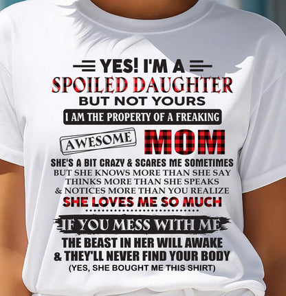 Spoiled Daughter Of Awesome Mom T-Shirt - Perfect Gift From Mom - LUNA00 (SKU11-149-00)