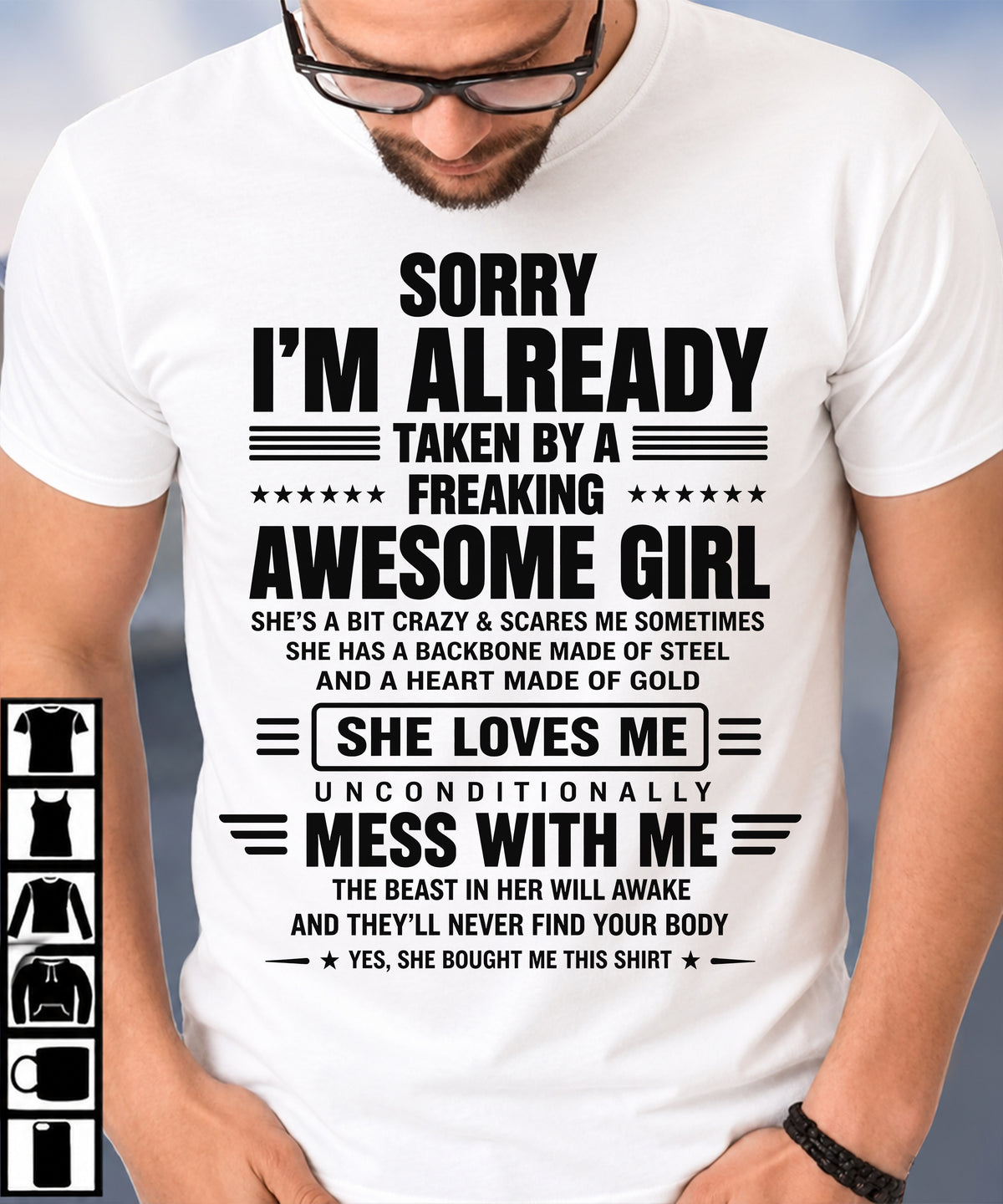 SORRY I'M TAKEN BY AN AWESOME GIRL SHE'S CRAZY SHE'S MINE - SHIRT FROM WIFE TO HUSBAND – LUNA00 (SKU2608-639-00).