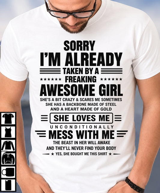 SORRY I'M TAKEN BY AN AWESOME GIRL SHE'S CRAZY SHE'S MINE - SHIRT FROM WIFE TO HUSBAND – LUNA00 (SKU2608-639-00).