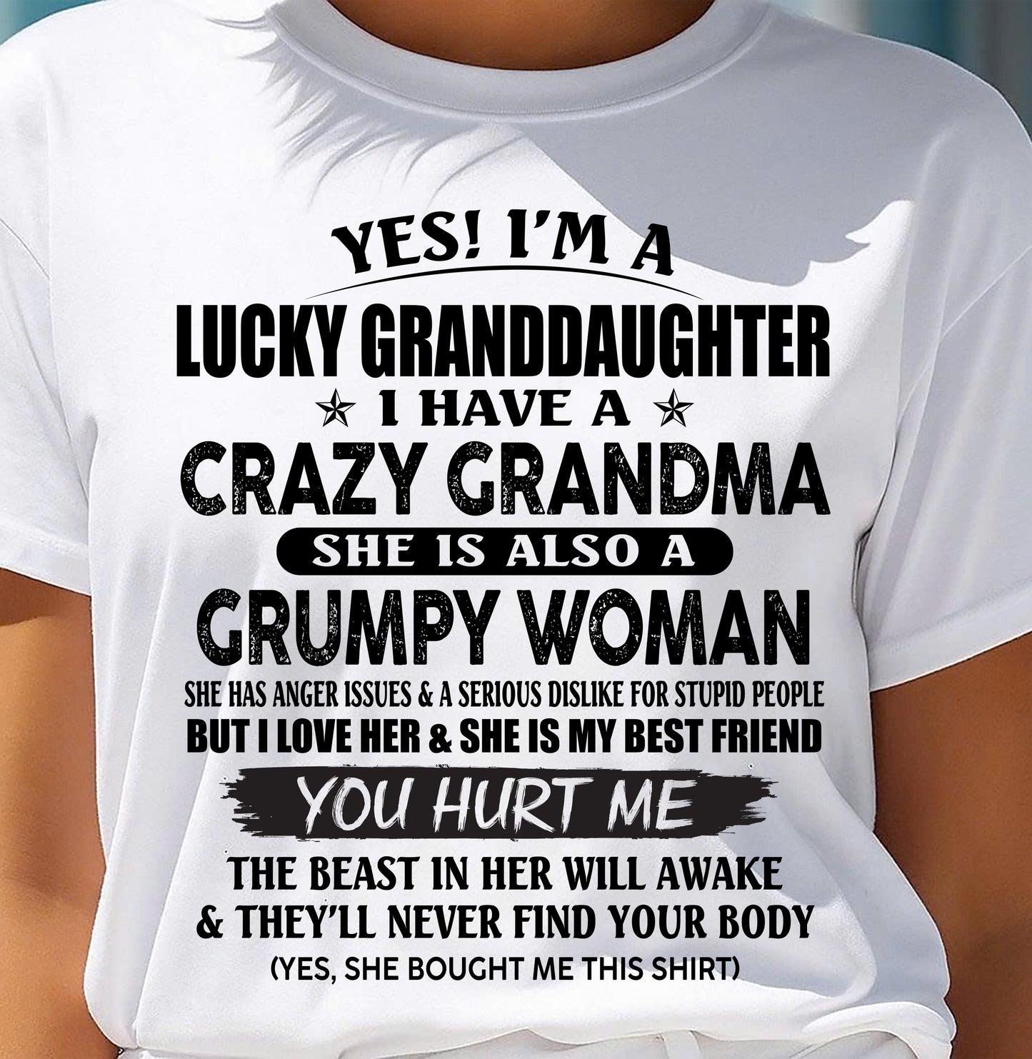 LUCKY GRANDDAUGHTER OF CRAZY GRANDMA - PERFECT GIFT FROM GRANDMA - LUNA00 (SKU12-146-00)