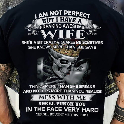 I Am Not Perfect But I Have A Freaking Awesome Wife - Gift For Husband From Wife - LUNA00 (SKU06-34-00)