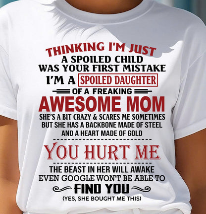 TO MY DAUGHTER - SPOILED DAUGHTER - PERFECT GIFT FOR DAUGHTER - GIFT FROM MOM - LUNA00 (SKU10-151-00)