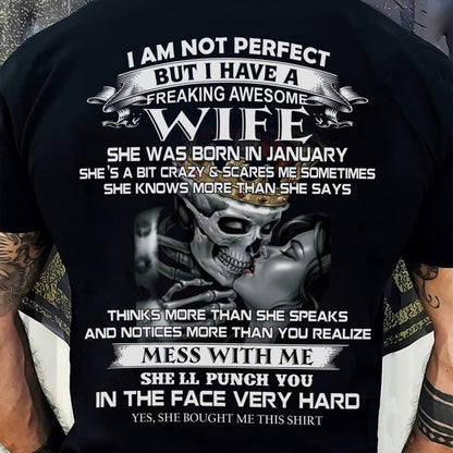 January - I Am Not Perfect But I Have A Freaking Awesome Wife - Gift For Husband From Wife - LUNA01 (SKU06-34-01)