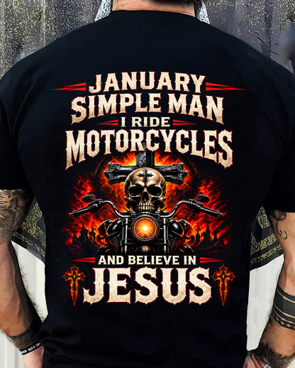 JANUARY - SIMPLE MAN I RIDE MOTORCYCLES AND BELIEVE IN JESUS - SHIRT FOR MEN - LUNA01 (SKU2609-102-01)