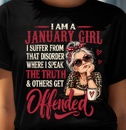 JANUARY - I SPEAK THE TRUTH, EVEN IF OTHERS GET OFFENDED - SHIRT FOR WOMEN - LUNA01 (SKU2609-326-01)