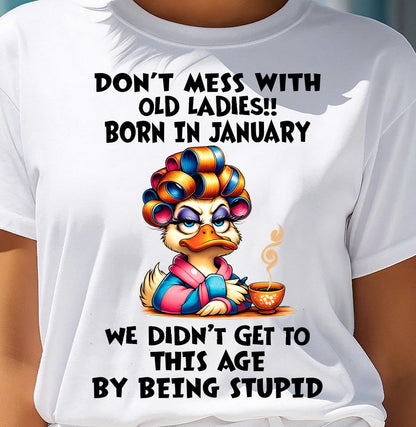 JANUARY SHIRT, DON’T MESS WITH OLD LADIES - FMA LUNA01 (SKU2604-30-01)