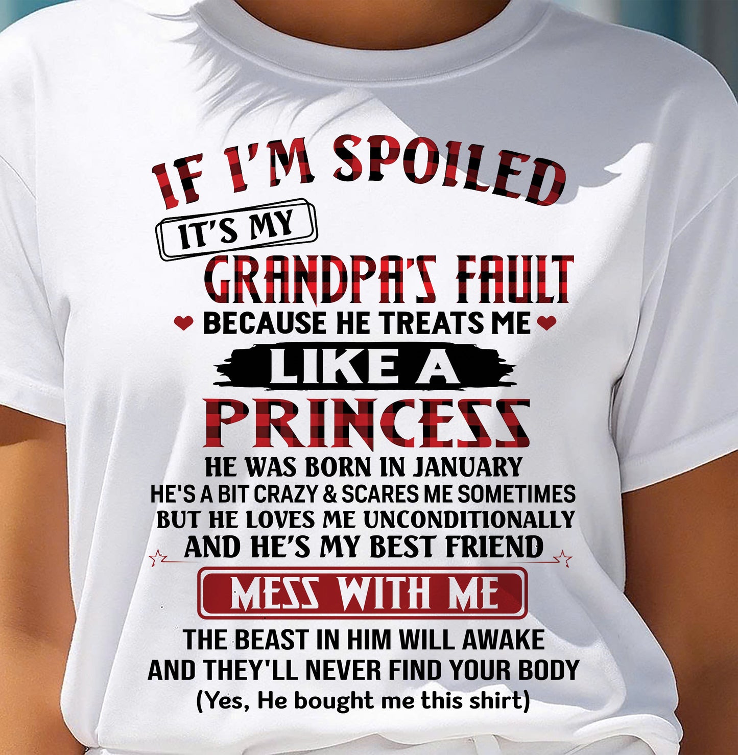 JANUARY - IF I'M SPOILED IT'S MY GRANDPA'S FAULT - GIFT FROM GRANDPA - LUNA01 (SKU2603-31-01)