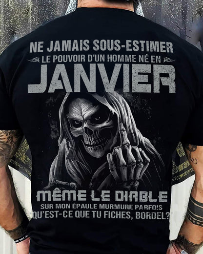 NE JAMAIS SOUS-ESTIMER LE POUVOIR D'UN HOMME NÉ EN JANVIER Fr01 male (SKU08-61-01)