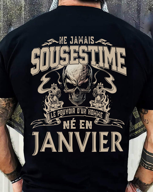 Ne Jamais Sous-estimer le Pouvoir d’un Homme Né en Janvier – T-Shirt Homme Crâne Rebelle - LUNA01 (SKU26T-01159-01)