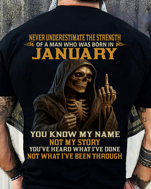 JANUARY - NEVER UNDERESTIMATE - BIRTHDAY T-SHIRT FOR MEN - LUNA01 (SKU26T-01-06-01)