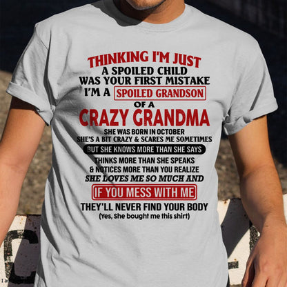 OCTOBER - I'M A SPOILED GRANDSON OF A CRAZY GRANDMA - From Grandma - NINA10 (SKU-GMS1-NTT10)