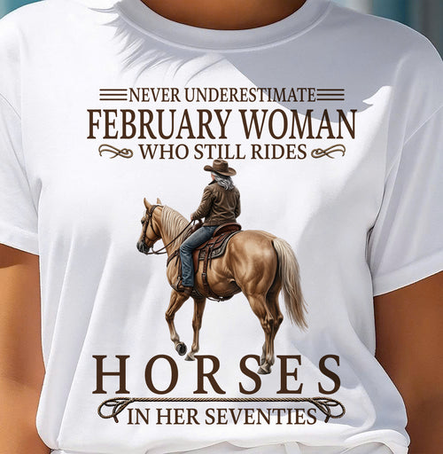 FEBRUARY SHIRT, A WOMAN WHO STILL RIDES HORSES IN HER SEVENTIES - LUNA02 (SKU2604-287-02)
