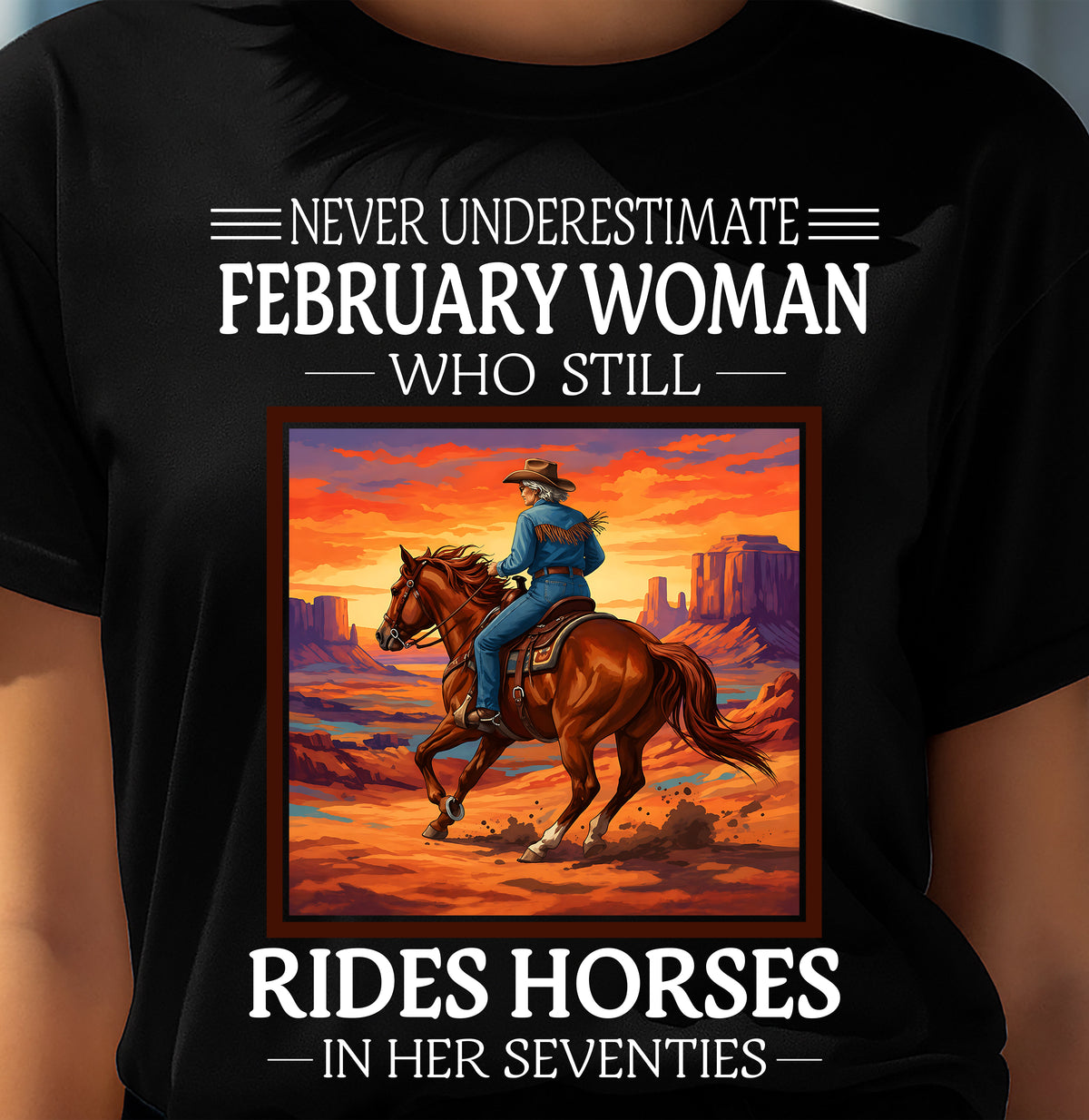 FEBRUARY SHIRT, A WOMAN WHO STILL RIDES HORSES IN HER SEVENTIES - LUNA02 (SKU2604-289-02)