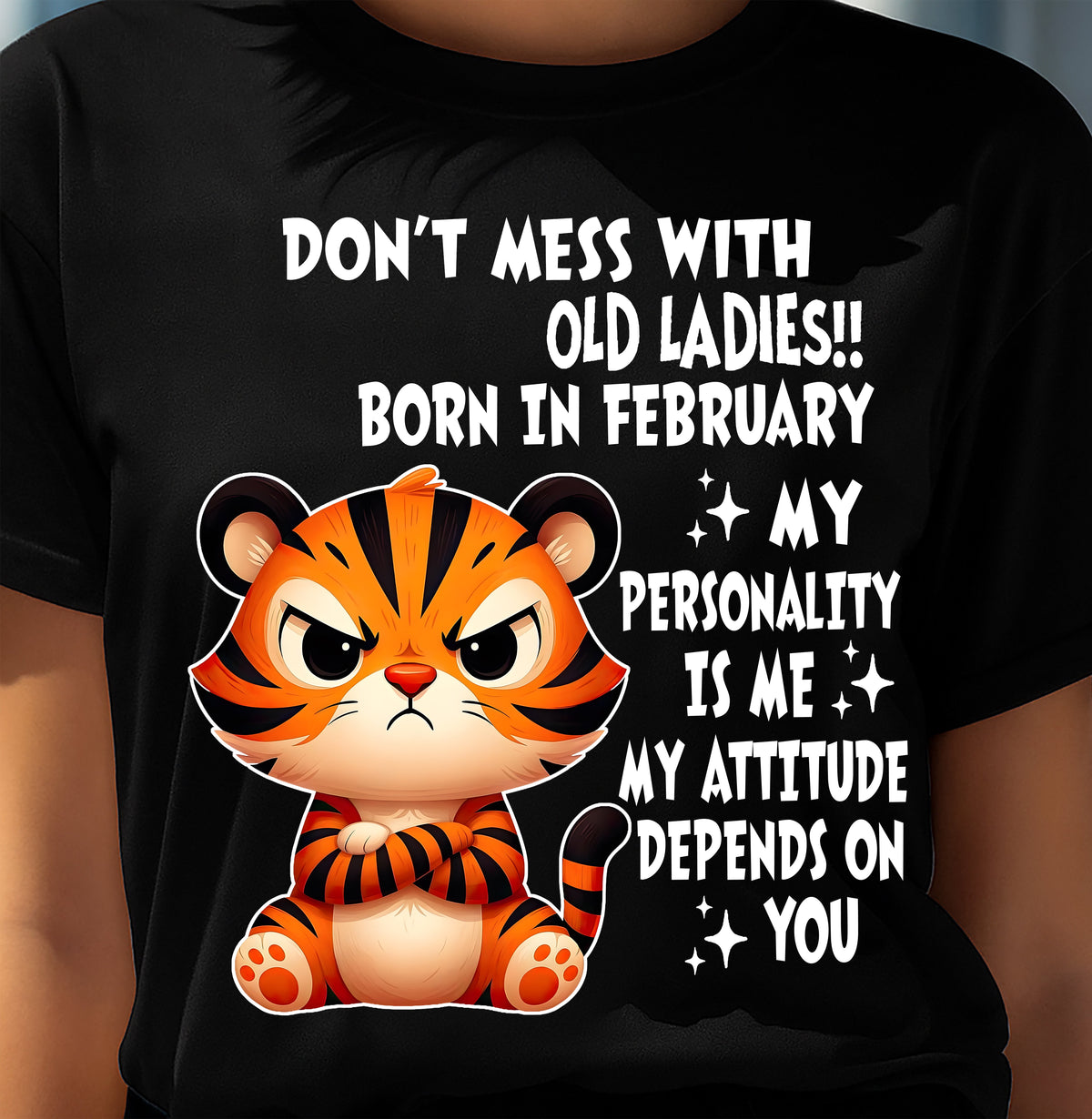 FEBRUARY SHIRT, MY ATTITUDE DEPENDS ON YOU - FMA LUNA02 (SKU2604-60-02)