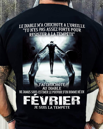 Je Suis la Tempête – Ne Jamais Sous-Estimer le Pouvoir d’un Homme Né en Février – T-Shirt Homme - LUNA02 (SKU26T-01160-02)