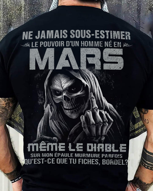 NE JAMAIS SOUS-ESTIMER LE POUVOIR D'UN HOMME NÉ EN MARS Fr03 male (SKU08-61-03)