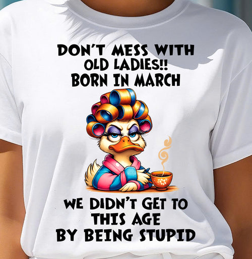 MARCH SHIRT, DON’T MESS WITH OLD LADIES - FMA LUNA03 (SKU2604-30-03)