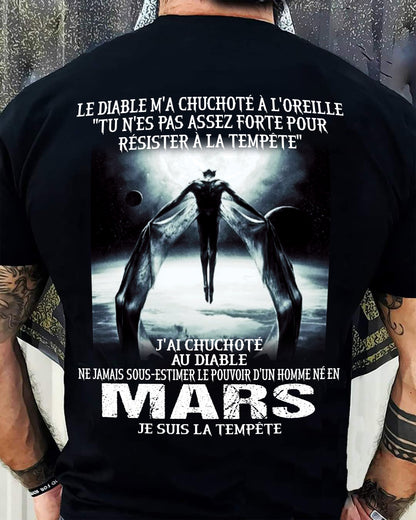 Je Suis la Tempête – Ne Jamais Sous-Estimer le Pouvoir d’un Homme Né en Mars – T-Shirt Homme - LUNA03 (SKU26T-01160-03)