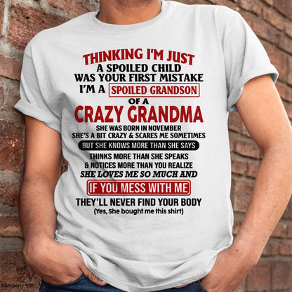NOVEMBER - I'M A SPOILED GRANDSON OF A CRAZY GRANDMA - From Grandma - LUNA11 (SKU-GMS1-NTT11)