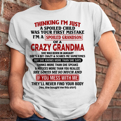 JANUARY - I'M A SPOILED GRANDSON OF A CRAZY GRANDMA - From Grandma - NINA01 (SKU-GMS1-NTT01)