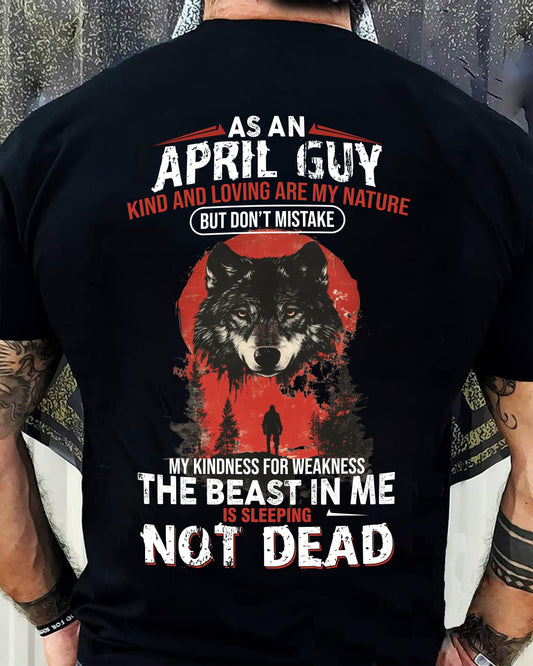 APRIL - KIND AND LOVING ARE MY NATURE - BIRTHDAY T-SHIRT FOR MEN - EBIL04 (SKU26T-01-17-04)
