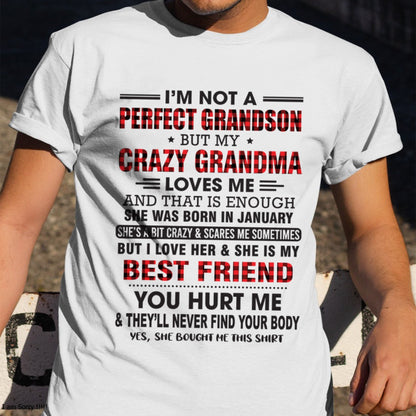 I’m Not A Perfect Grandson T-Shirt – Birthday Gift From January Grandma / Woman - LUNA01 (SKU10-167-01)