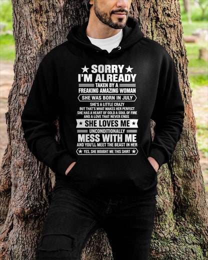 JULY - SORRY I’M ALREADY TAKEN BY A FREAKING AMAZING WOMAN - SHIRT FROM WIFE TO HUSBAND - LUNA07 (SKU2609-162-07)