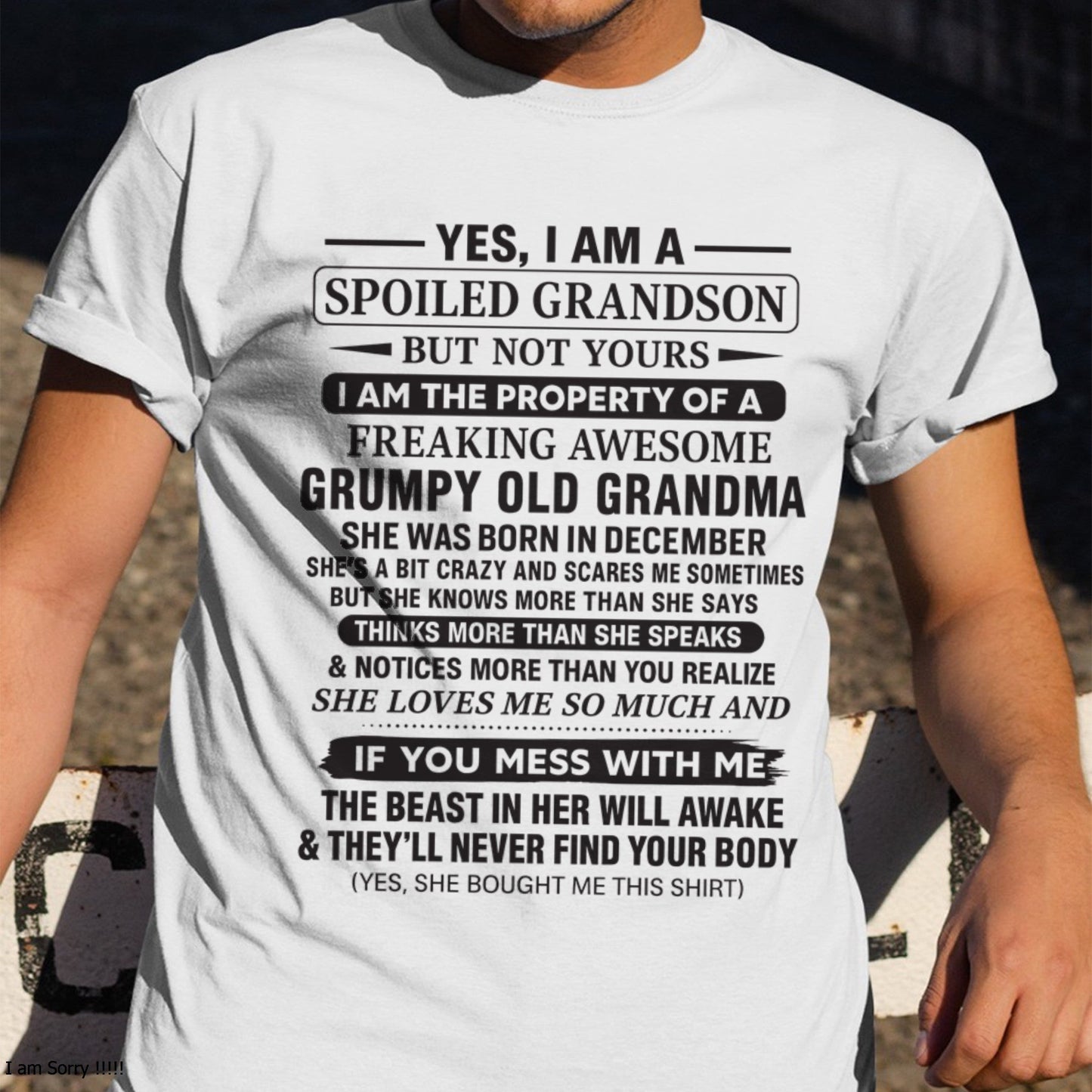 Yes I’m A Stubborn Grandson T-Shirt – Birthday Gift From December Grandma / Woman - LUNA12 (SKU10-171-12)