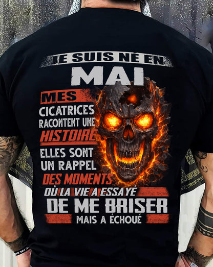 Je Suis Né en Mai – Mes Cicatrices Racontent Une Histoire | T-Shirt Homme Fort - LUNA05 (SKU26T-01175-05)
