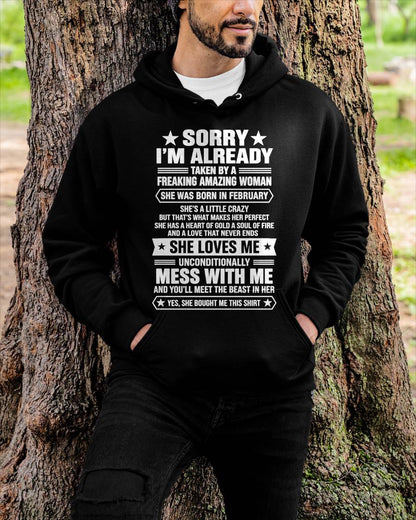 FEBRUARY - SORRY I’M ALREADY TAKEN BY A FREAKING AMAZING WOMAN - SHIRT FROM WIFE TO HUSBAND - LUNA02 (SKU2609-162-02)