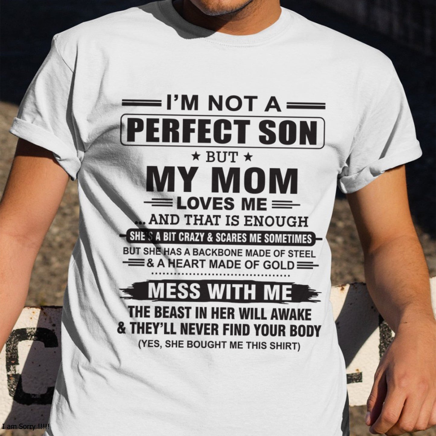 "I'M NOT A PERFECT SON BUT MY MOM LOVES ME" - Birthday Gift From January Mom / Woman - LUNA00 (SKU10-147-00)