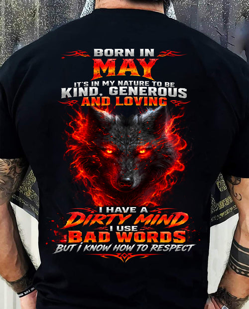 MAY - I’M KIND, GENEROUS AND LOVING, WITH A DIRTY MIND, A FOUL MOUTH, AND RESPECT FOR OTHERS - SHIRT FOR MEN - LUNA05 (SKU2610-80-05)