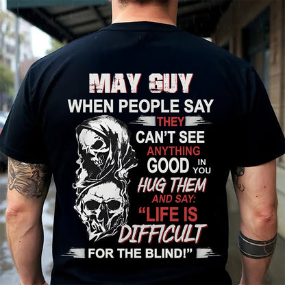 MAY - HUG THEM AND SAY... - BIRTHDAY T-SHIRT FOR MEN - SNOW05 (SKU12-253-05)