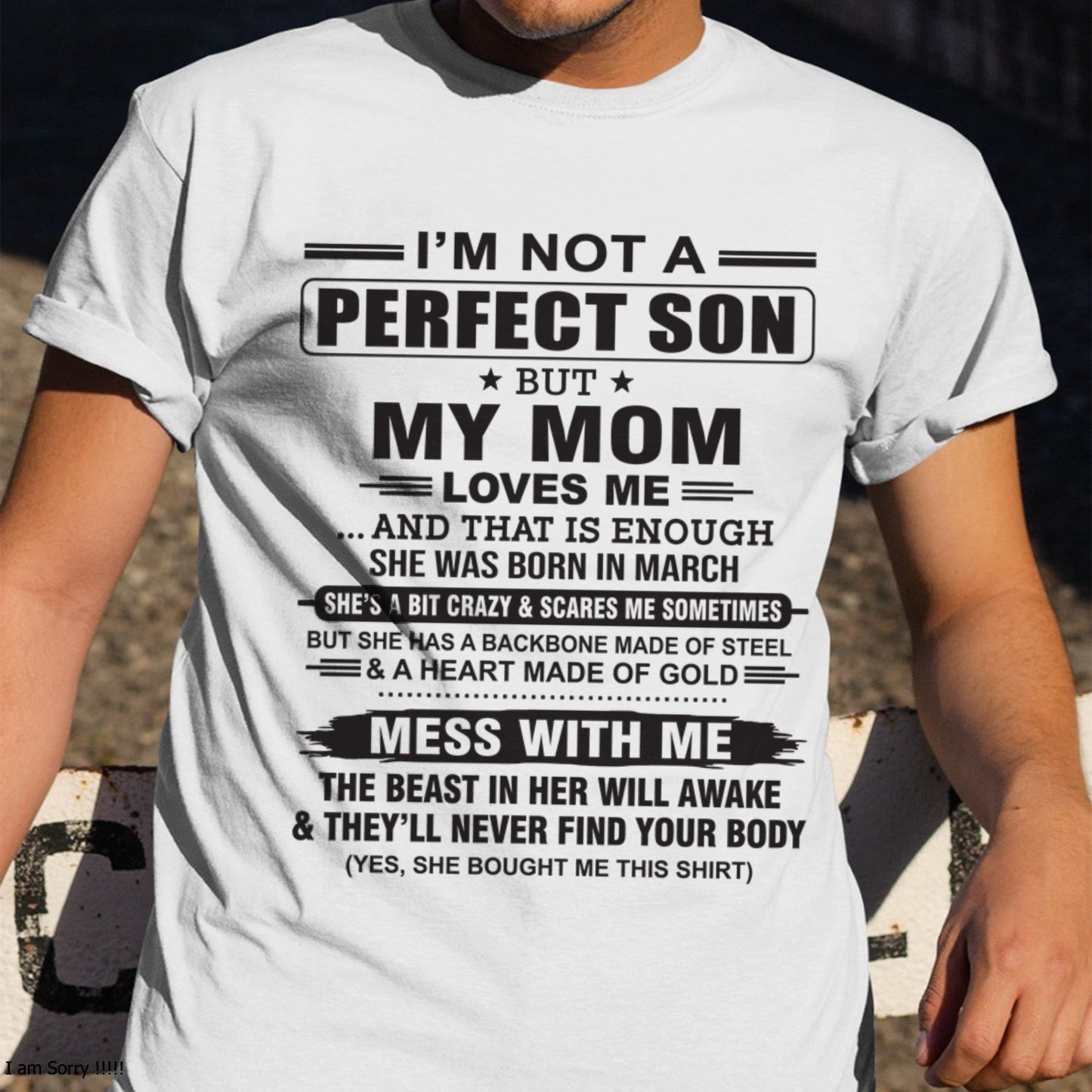 March - "I'M NOT A PERFECT SON BUT MY MOM LOVES ME" - Birthday Gift From March Mom / Woman - LUNA03 (SKU10-147-03)