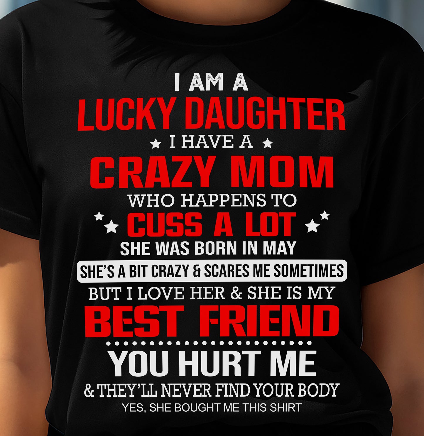 MAY - I'M A LUCKY DAUGHTER - PERFECT GIFT FOR YOUR DAUGHTER - GIFT FROM MOM - SNOW05 (SKU12-241-05)